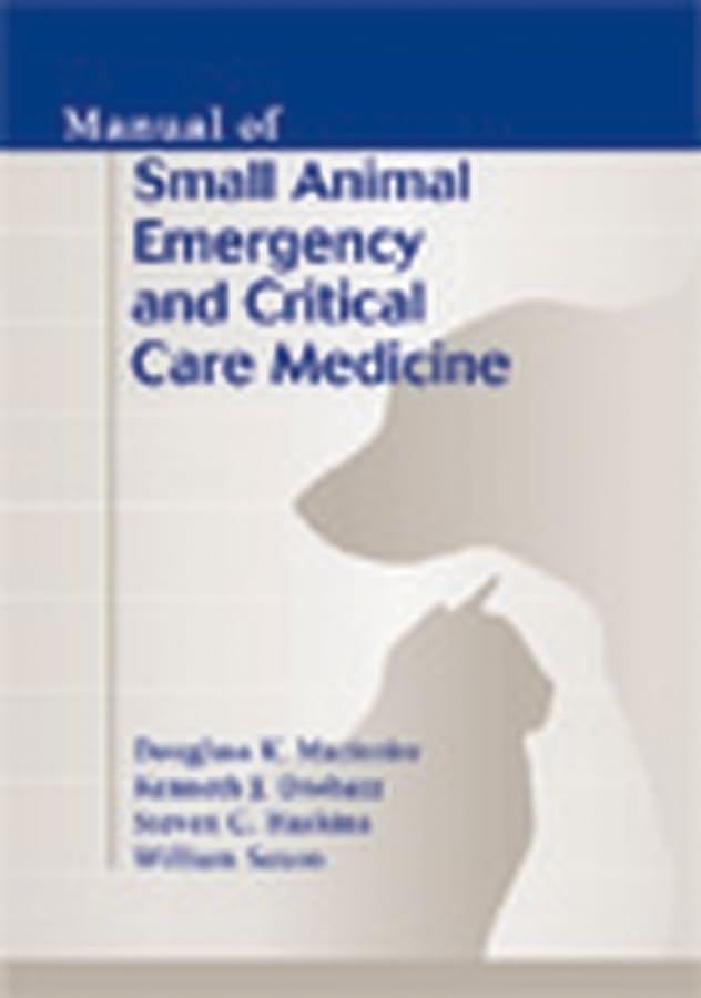 Manual of small animal emergency and critical care medicine