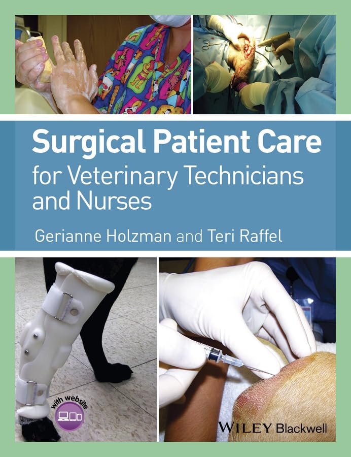 Surgical patient care for veterinary technicians and nurses