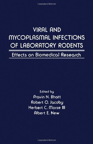 Viral and mycoplasmal infections of laboratory rodents  : effects on biomedical research