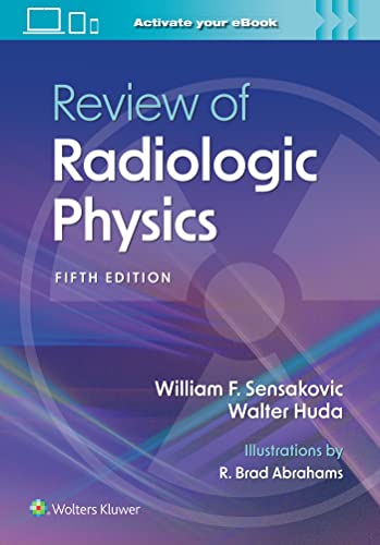 Review of radiologic physics