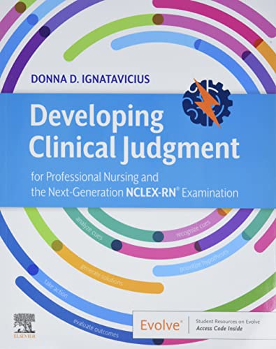 Developing clinical judgment for professional nursing and the next-generation NCLEX-RN examination