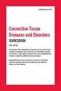 Connective tissue diseases and disorders sourcebook