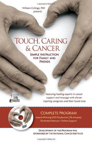 Touch, caring & cancer : simple instructions for family and friends