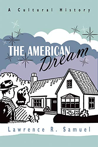 The American dream : a cultural history