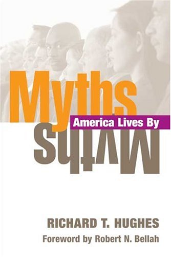 Myths America lives by.