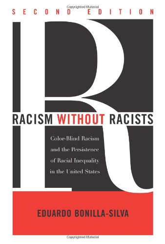 Racism without racists : color-blind racism and the persistence of racial inequality in the United States