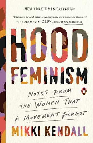 Hood feminism : notes from the women that a movement forgot
