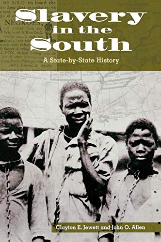 Slavery in the South : a state-by-state history