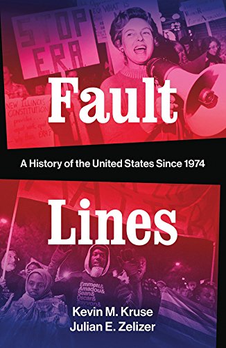 Fault lines : a history of the United States since 1974