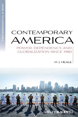 Contemporary America : power, dependency, and globalization since 1980