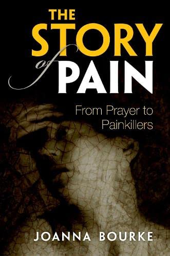 The story of pain : from prayer to painkillers