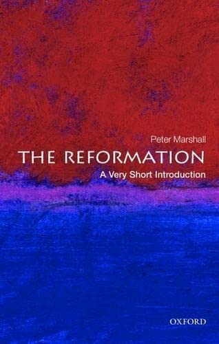 The Reformation : a very short introduction