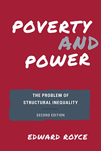 Poverty and power : the problem of structural inequality