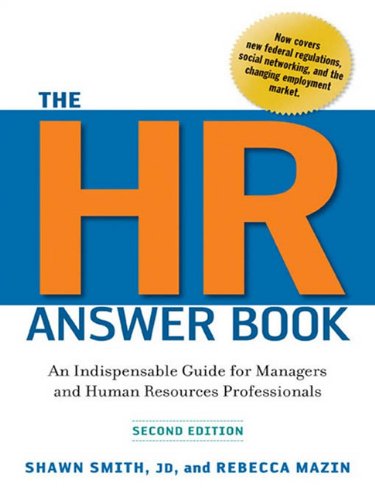 The HR answer book : an indispensable guide for managers and human resources professionals