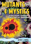 Mutants and mystics : science fiction, superhero comics, and the paranormal