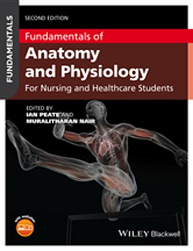 Fundamentals of anatomy and physiology for nursing and healthcare students