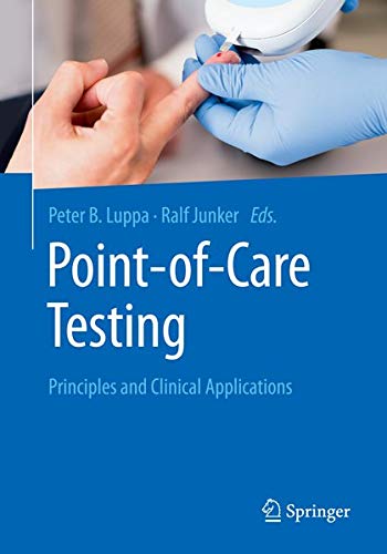 Point-of-care testing : principles and clinical applications