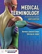 Medical terminology : an illustrated guide;