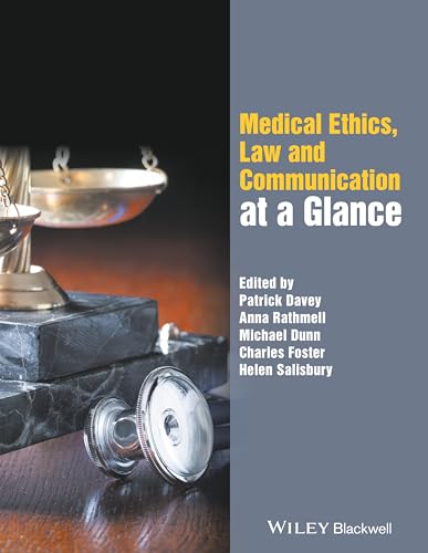 Medical ethics, law, and communication at a glance