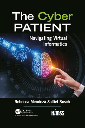 The cyber patient : navigating virtual informatics