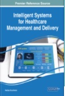 Intelligent systems for healthcare management and delivery