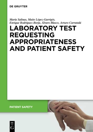Laboratory test requesting appropriateness and patient safety