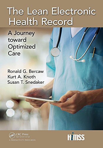 The Lean electronic health record : a journey toward optimized care