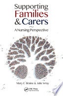 Supporting families & carers : a nursing perspective