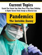 Pandemics : the invisible enemy