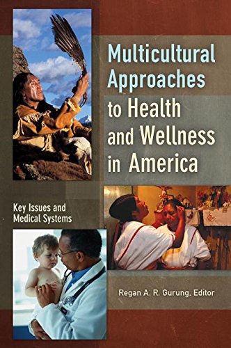 Multicultural approaches to health and wellness in America