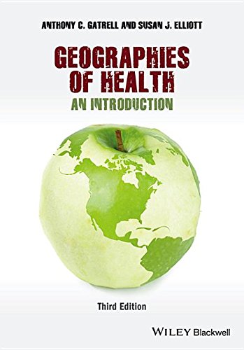 Geographies of health : an introduction