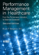 Performance management in healthcare : from key performance indicators to balanced scorecard