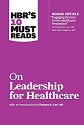 HBR's 10 must reads for healthcare leaders