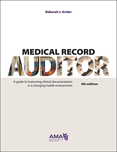 Medical record auditor : a guide to improving clinical documentation in a changing health environment
