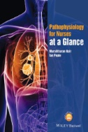 Pathophysiology for nurses at a glance
