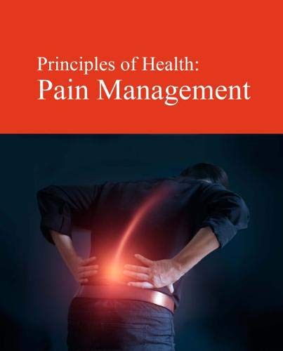 Principles of health : pain management