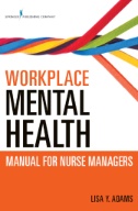 Workplace mental health manual for nurse managers