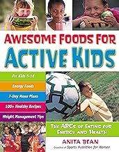 Awesome Foods for Active Kids : the ABCs of Eating for Energy and Health.