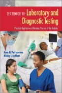 Textbook of laboratory and diagnostic testing : practical application at the bedside