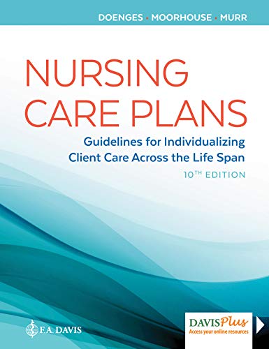 Nursing care plans : guidelines for individualizing client care across the life span