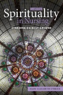 Spirituality in nursing : standing on holy ground.