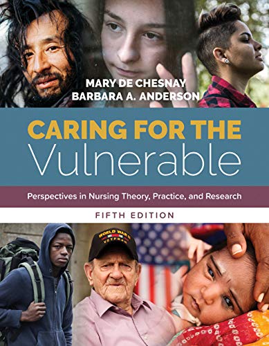 Caring for the vulnerable : perspectives in nursing theory, practice, and research