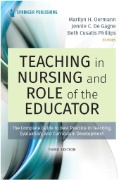 Teaching in Nursing and Role of the Educator : The Complete Guide to Best Practice in Teaching, Evaluation, and Curriculum Development