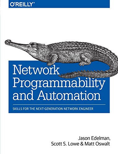 Network programmability and automation : skills for the next-generation network engineer
