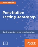Penetration testing bootcamp : quickly get up and running with pentesting techniques