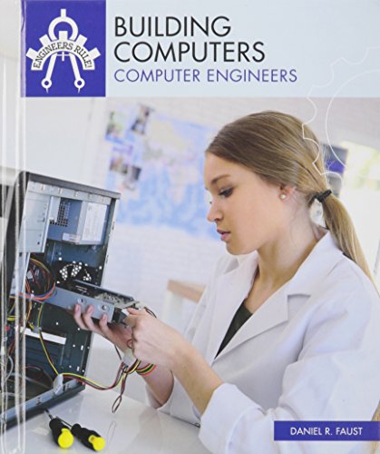 Building computers : computer engineers
