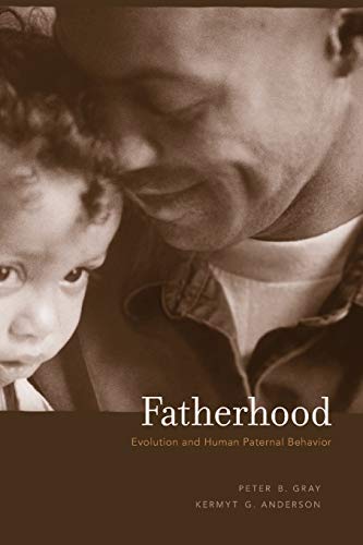 Fatherhood : evolution and human paternal behavior