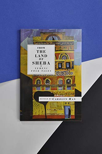 From the land of Sheba : Yemen folktales.