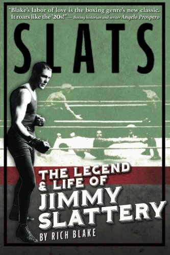 Slats : the legend & life of Jimmy Slattery