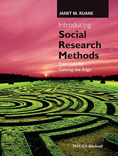 Introducing social research methods : essentials for getting the edge